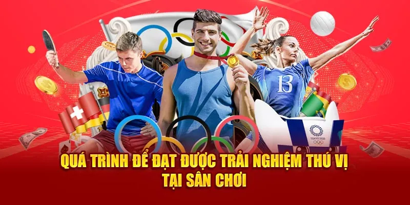 Quá trình để đạt được trải nghiệm thú vị tại sân chơi